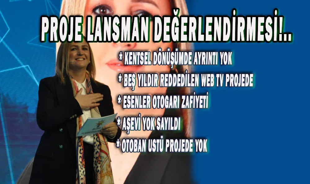 PROJE LANSMAN DEĞERLENDİRMESİ!..