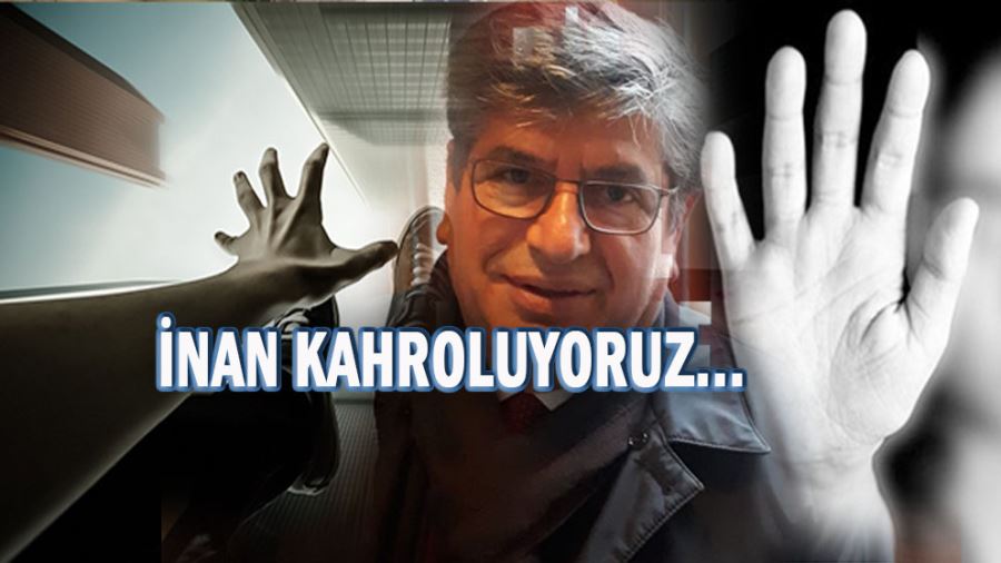İNAN KAHROLUYORUZ...