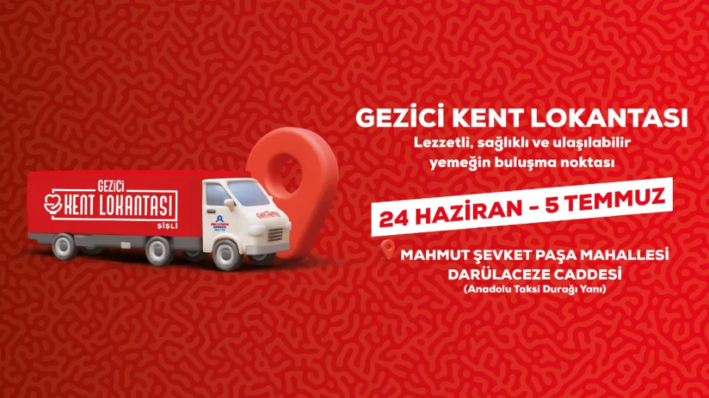 "GEZİCİ KENT LOKANTASI” MAHMUT ŞEVKET PAŞA MAHALLESİ’NDE