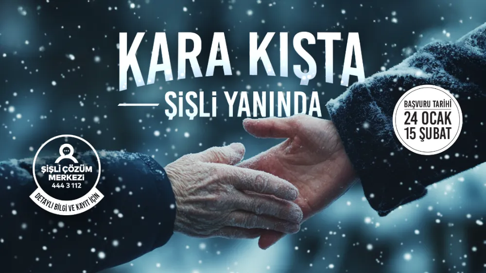 ŞİŞLİ BELEDİYESİ'NDEN KIŞ DESTEK PAKETİ
