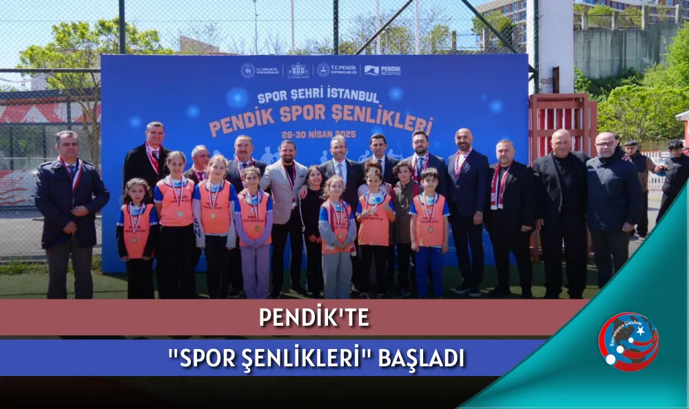PENDİK'TE "SPOR ŞENLİKLERİ" BAŞLADI