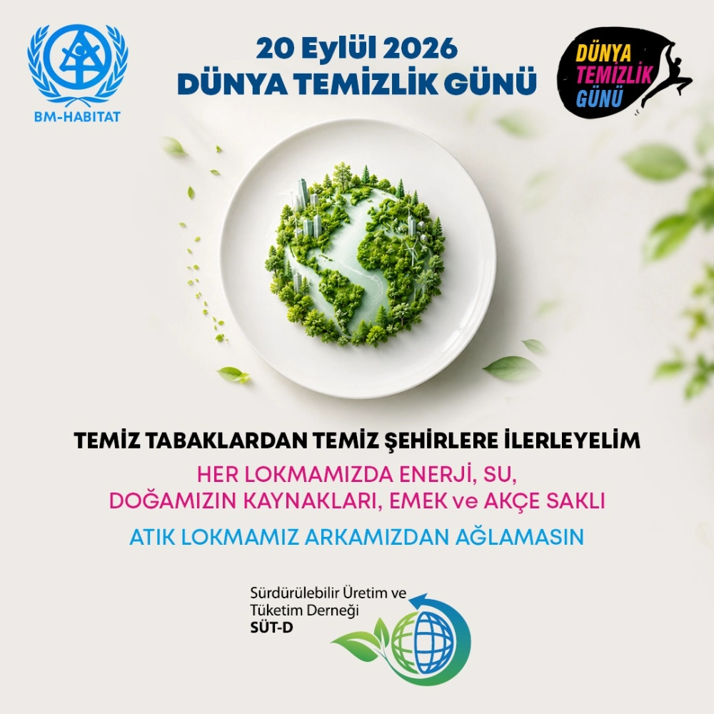 SÜT-D TEMİZ TABAKLARDAN TEMİZ ŞEHİRLERE İLERLEYELİM ÇAĞRISI YAPTI